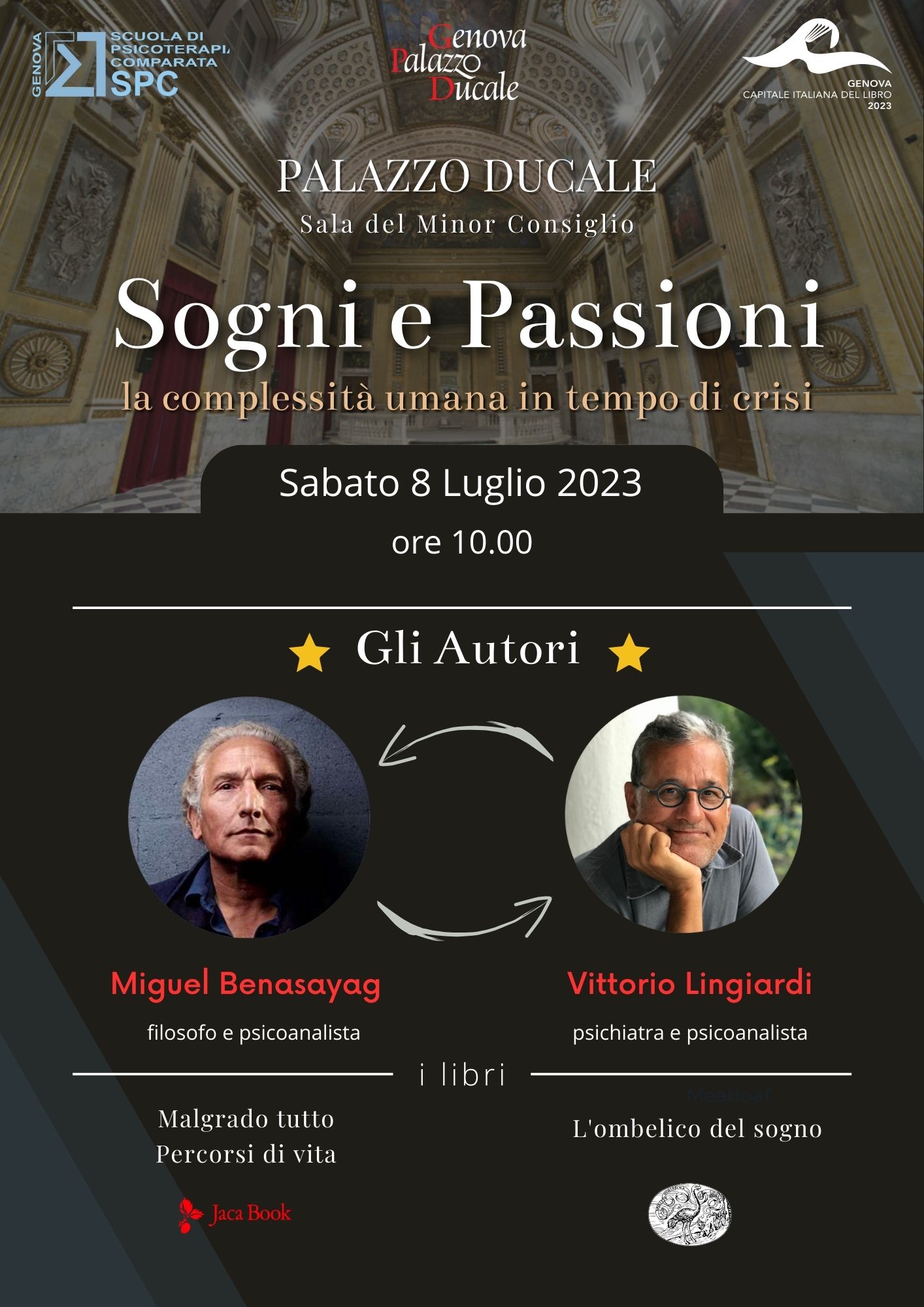 Miguel Benasayag e Vittorio Lingiardi: Sogni e passioni